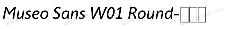 Museo Sans W01 Round字体转换